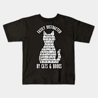 Easily Distracted By Cats And Books Cat Lover Owner Library Kids T-Shirt